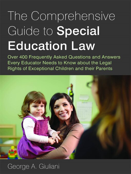 Title details for The Comprehensive Guide to Special Education Law by George A. Giuliani - Available